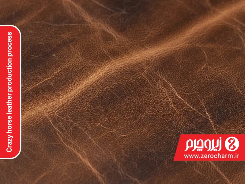 فراینئ تولید چرم اسب دیوانه